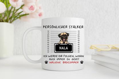 Persönlicher Stalker - Personalisierte Tasse (Hund & Katze)