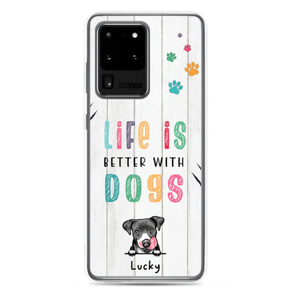 Life is better with Dogs - Personalisierte Handyhülle (Hund)