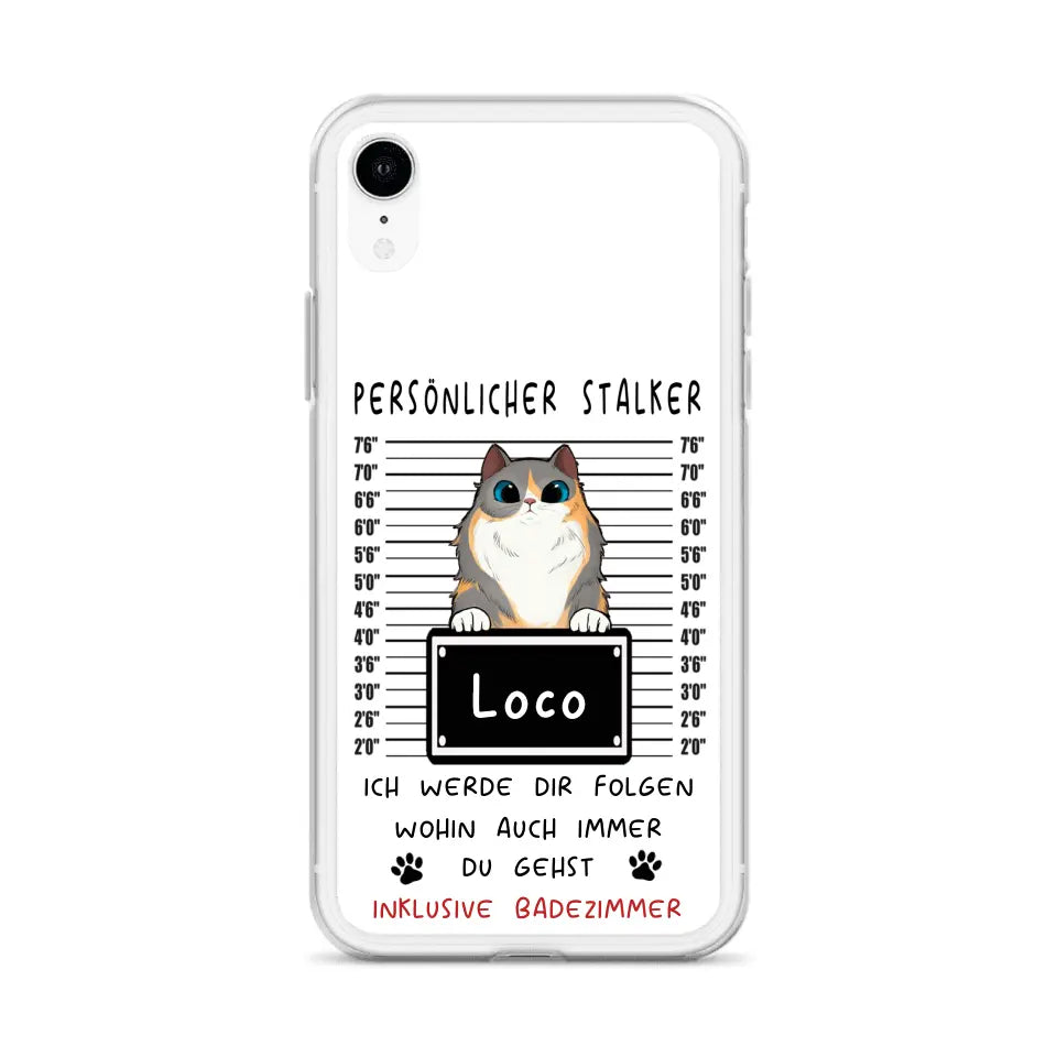 Persönlicher Stalker - Personalisierte Handyhülle (Katze)